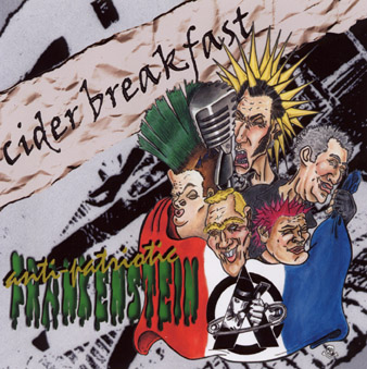 Cider Breakfast: Antipatriotic Frankenstein CD